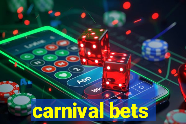 carnival bets